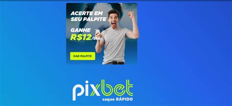 Pixbet - apostas automáticas de graça